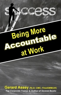  GERARD ASSEY - Being More Accountable at Work.