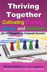  GERARD ASSEY - Thriving Together: Cultivating Diversity, Equity, and Inclusion.