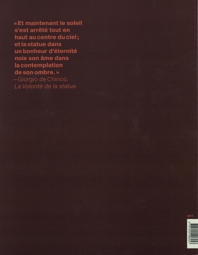 Giorgio de Chirico. La peinture métaphysique