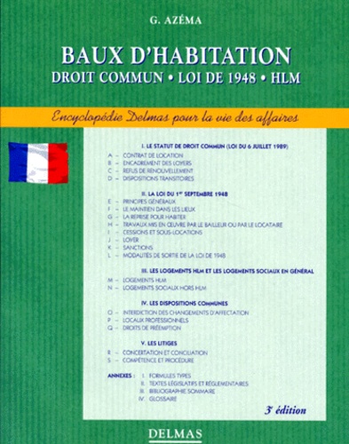 Gérard Azéma - Baux D'Habitation. Droit Commun, Loi De 1948, Hlm, 3eme Edition 1996.