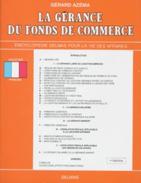 Gérard Azéma - La Gerance Du Fonds De Commerce. 1ere Edition 1993.