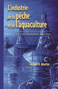 Lindustrie de la pêche et de laquaculture... - Et ses multiples facettes.pdf