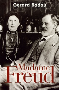 Gérard Badou - Madame Freud.