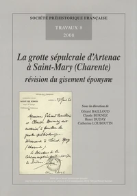 La grotte sépulcrale d'Artenac à Saint-Mary (Charente) : révision du gisement éponyme