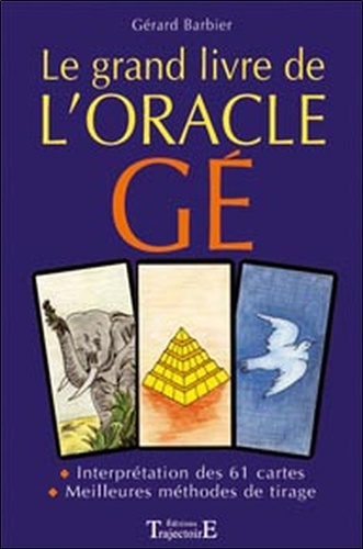 L'Oracle Gé de Gérard Barbier - Livre - Decitre