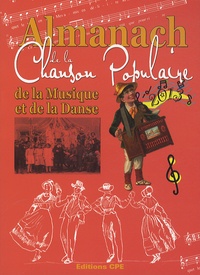 Gérard Bardon et Claude Ribouillault - Almanach de la chanson populaire, de la musique et de la danse 2013.