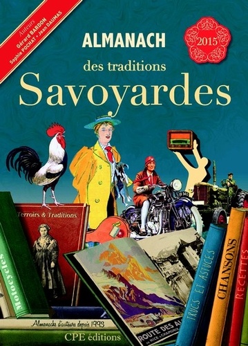 Gérard Bardon et Jean Daumas - Almanach des traditions savoyardes.