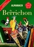 Gérard Bardon et Jeanine Berducat - Almanach du Berrichon.