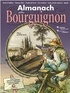 Gérard Bardon et Lucienne Delille - Almanach du Bourguignon.