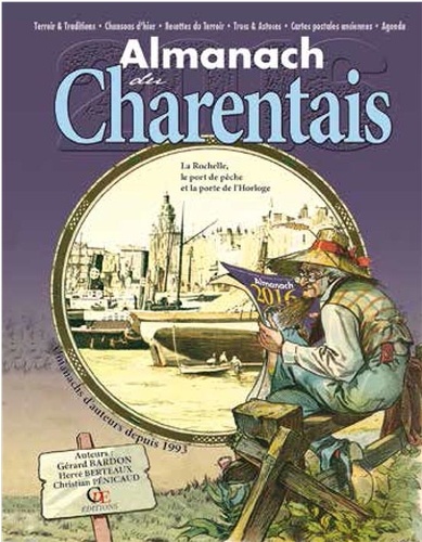 Gérard Bardon et Hervé Berteaux - Almanach du Charentais.