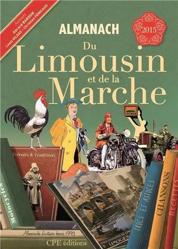 Gérard Bardon et Louis Gildas - Almanach du Limousin de la Marche.