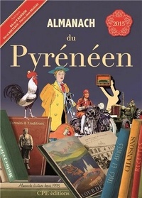 Gérard Bardon et Hervé Berteaux - Almanach du Pyrénéen.