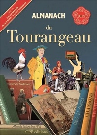 Gérard Bardon et Bernard Briais - Almanach du Tourangeau.