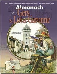 Gérard Bardon et Hervé Berteaux - Almanach Gers et Lot-et-Garonne.