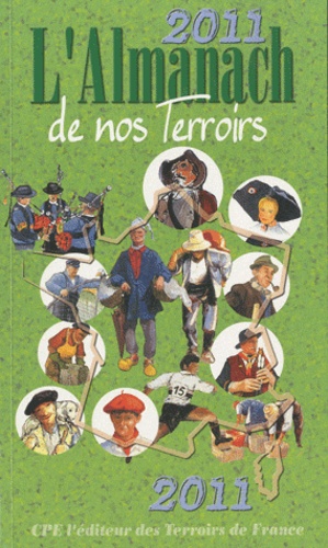 Gérard Bardon - L'almanach des Terroirs de France 2011.