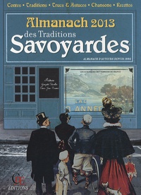 Gérard Bardon et Georgette Chevallier - L'Almanach des traditions Savoyardes.