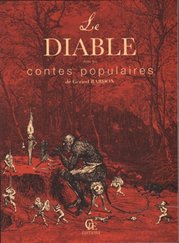 Gérard Bardon - Le Diable dans les contes populaires.