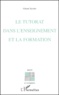 Gérard Barnier - Le Tutorat Dans L'Enseignement Et La Formation.