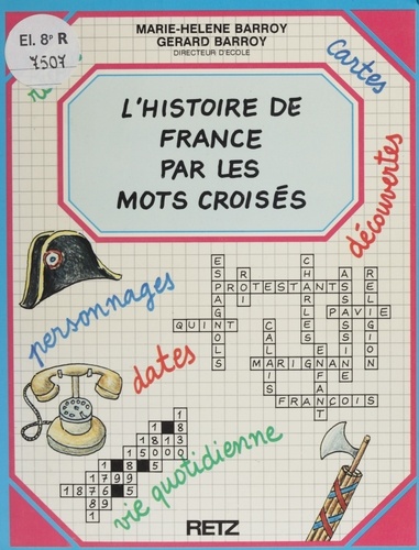 L'Histoire de France par les mots croisés