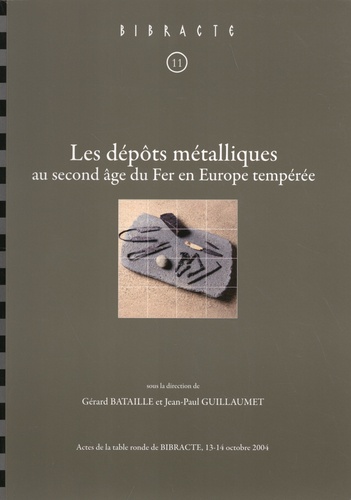 Les dépôts métalliques au second âge du Fer en Europe tempérée