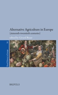 Gérard Béaur - Alternative Agriculture in Europe (sixteenth-twentieth centuries) - L'œuvre poétique yiddish d'Élia Lévita (1469-1549).