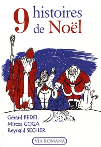 Gérard Bedel et Mircea Goga - Neuf histoires de Noël.