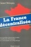 La France décentralisée