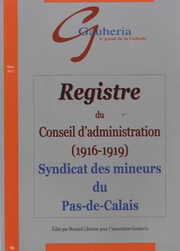 Registre du conseil dadministration du syndicat des mineurs du Pas-de-Calais (1916-1919)