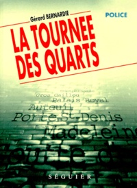 Gérard Bernardie - La tournée des quarts.