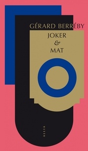 Gérard Berréby - Joker & Mat.