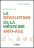 Gerard Bersand - Aimer vieillir - La révolution de la médecine anti-âge.