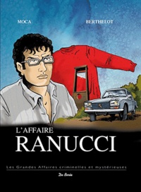 Gérard Berthelot et Julien Moca - L'affaire Ranucci.