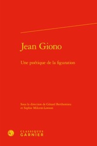 Jean Giono. Une poétique de la figuration