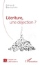 Gérard Bertolini - L'écriture, une déjection ?.