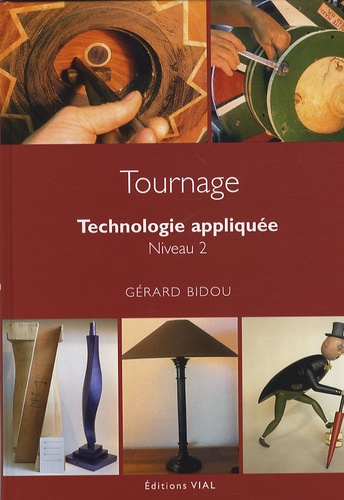 Gérard Bidou - Tournage - Technologie appliquée Niveau 2.