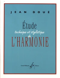 Etude technique et stylistique de l'harmonie