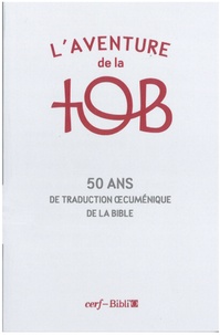 Gérard Billon - L'aventure de la TOB.