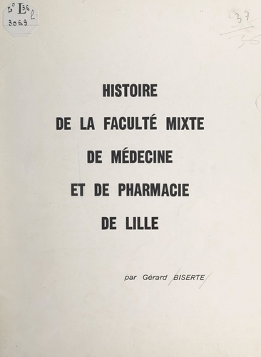 Histoire de la Faculté mixte de médecine et de pharmacie de Lille