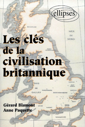 Les Cles De La Civilisation Britannique - Occasion