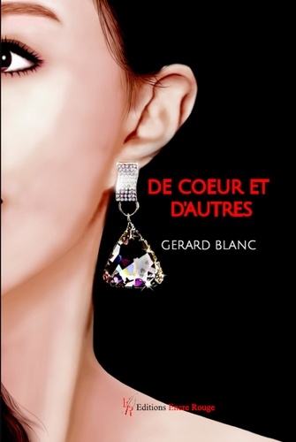 Gérard Blanc - De coeur et d'autres.