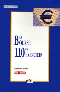 Gérard Blandin - La bourse en 110 exercices.