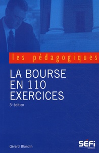 Gérard Blandin - La Bourse en 110 exercices.