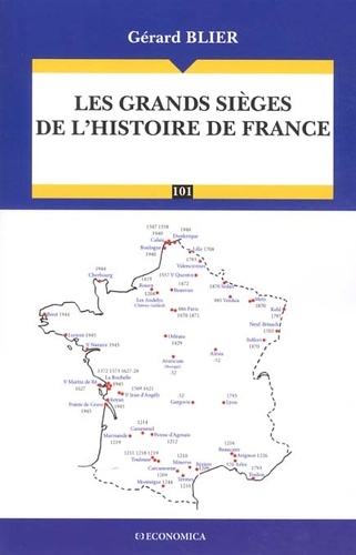 Gérard Blier - Les grands sièges de l'histoire de France.