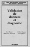Gérard Bloch et José Ragot - Validation de données et diagnostic.