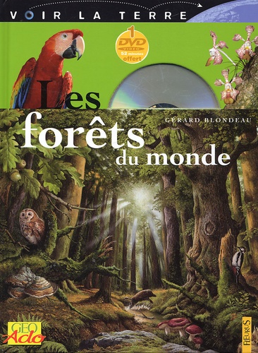 Gérard Blondeau - Les forêts du monde. 1 DVD