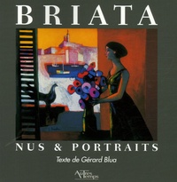 Gérard Blua - Briata - Nus & portraits.