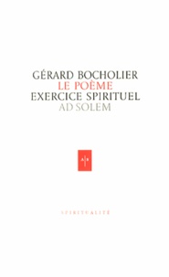 Gérard Bocholier - Le poème exercice spirituel.