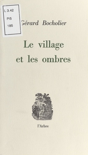 Le Village et les Ombres