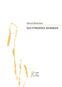 Les étreintes invisibles