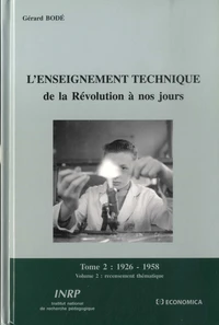 L'enseignement technique de la Révolution à nos jours